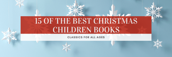 15 of the best Christmas books for kids